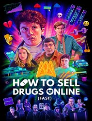 How To Sell Drugs Online (Fast) saison 2