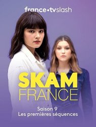 SKAM France saison 10